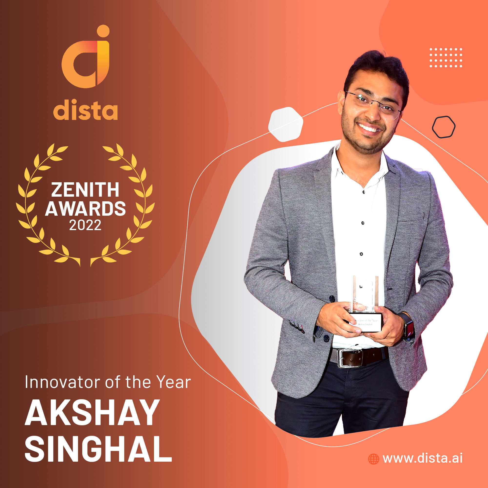 Akshay Singhal - Dista Zenith Awards 2022