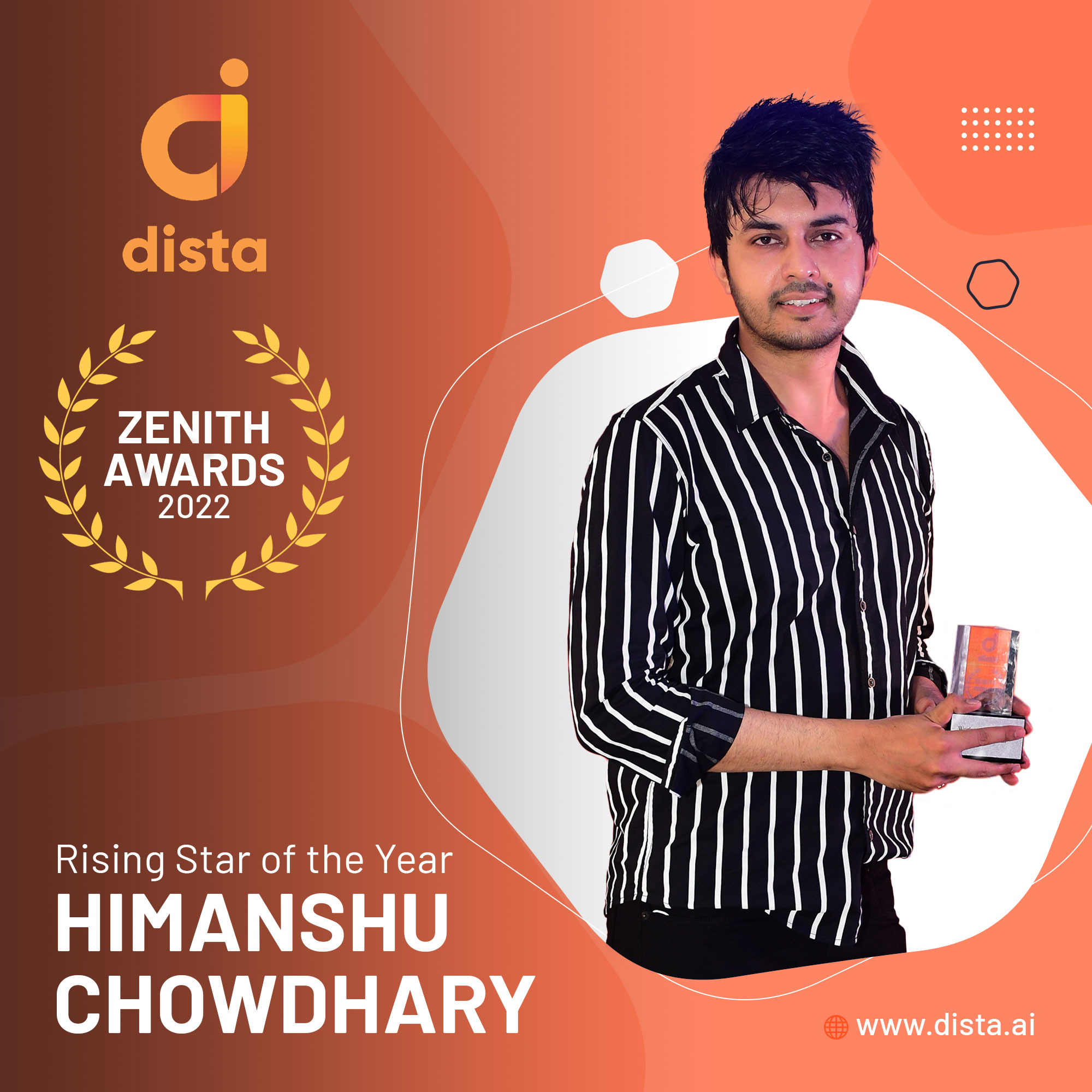 Himanshu Chowdhary - Dista Zenith Awards 2022