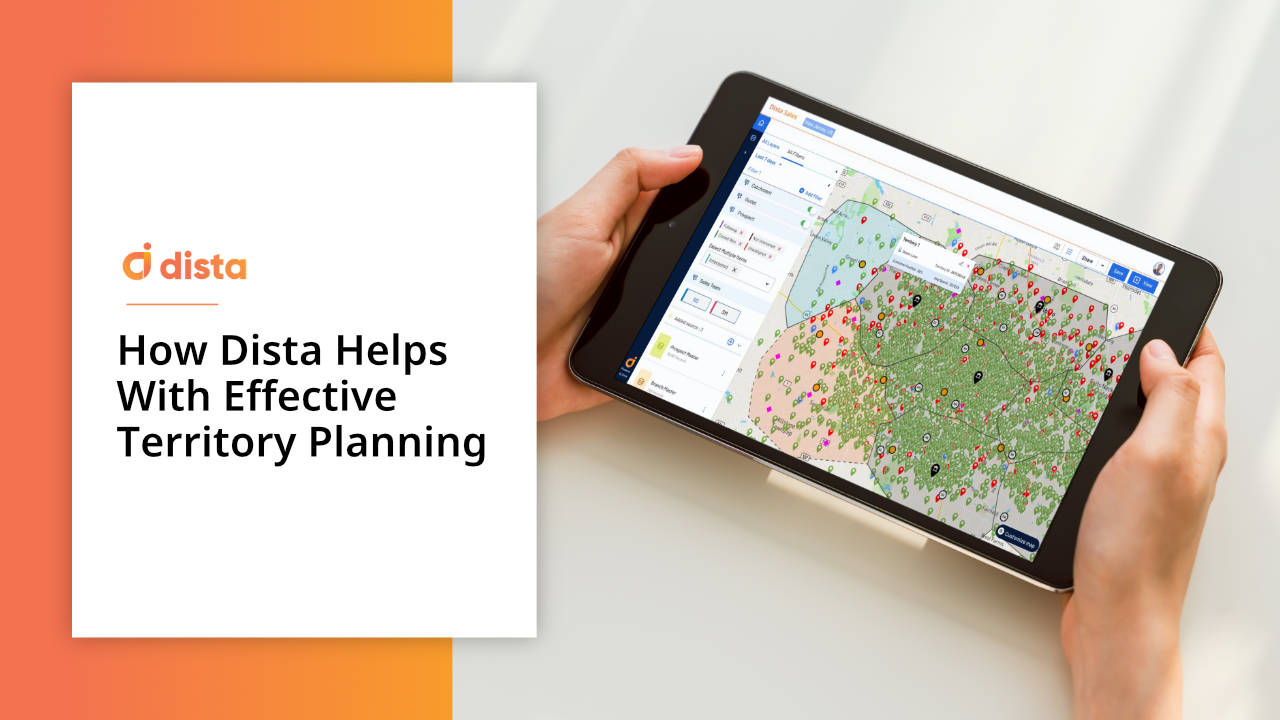 How Dista Helps With Effective Territory Planning