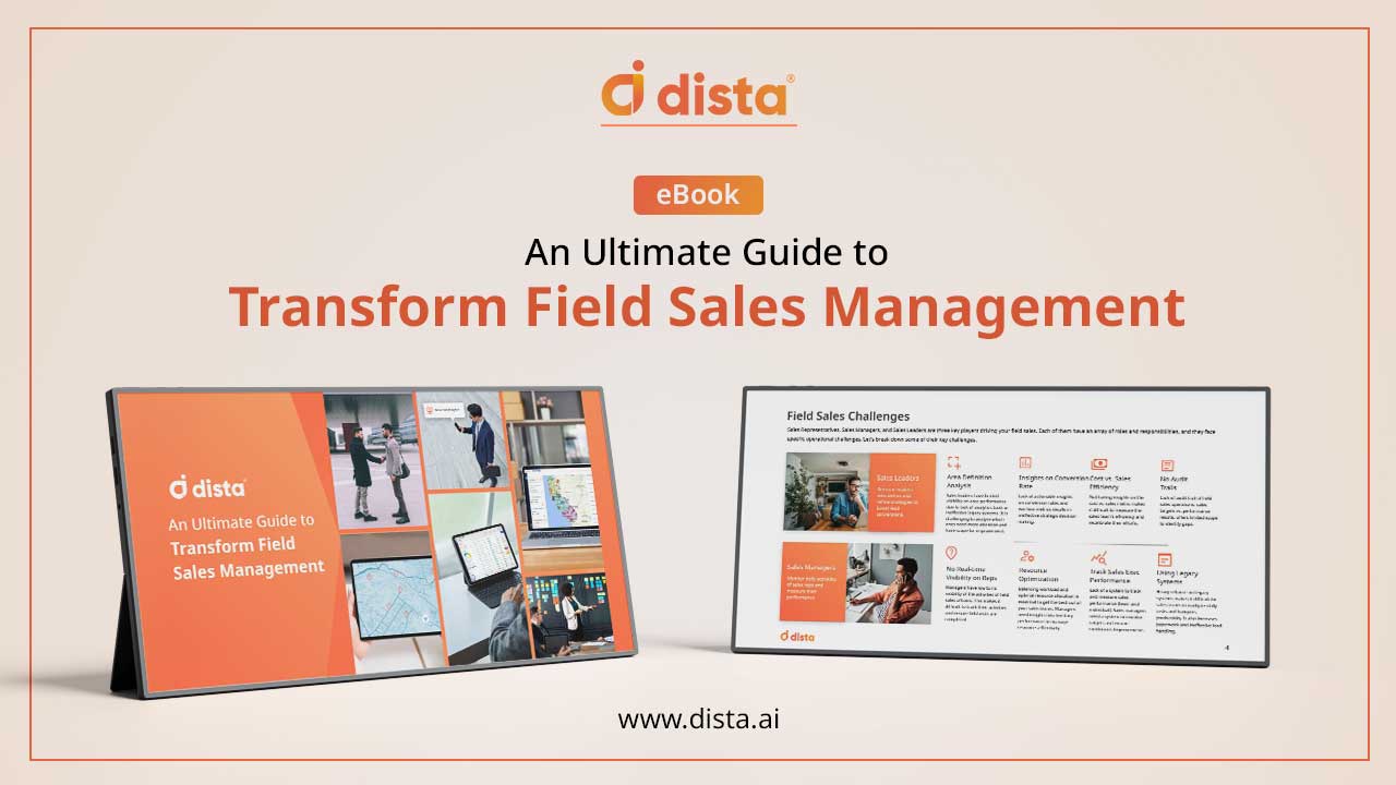 An Ultimate Guide to Transform Field Sales Management