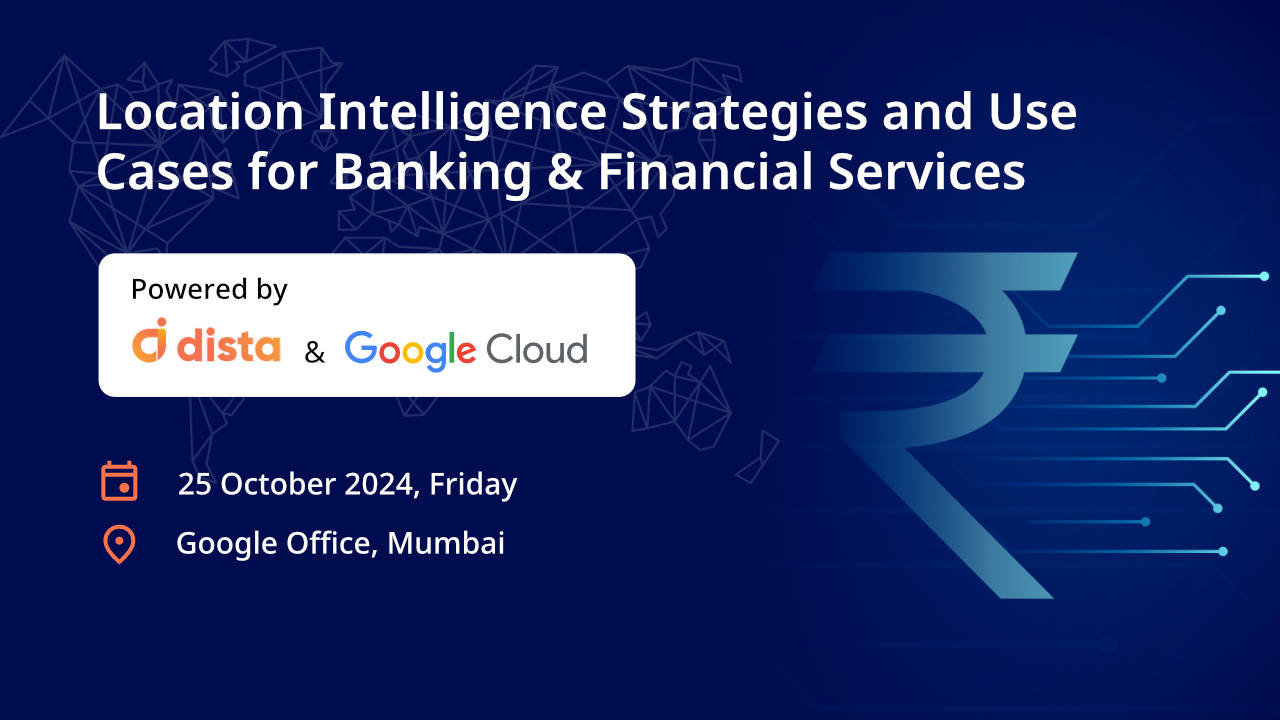 Location Intelligence Strategies and Use Cases for Banking & Financial Services