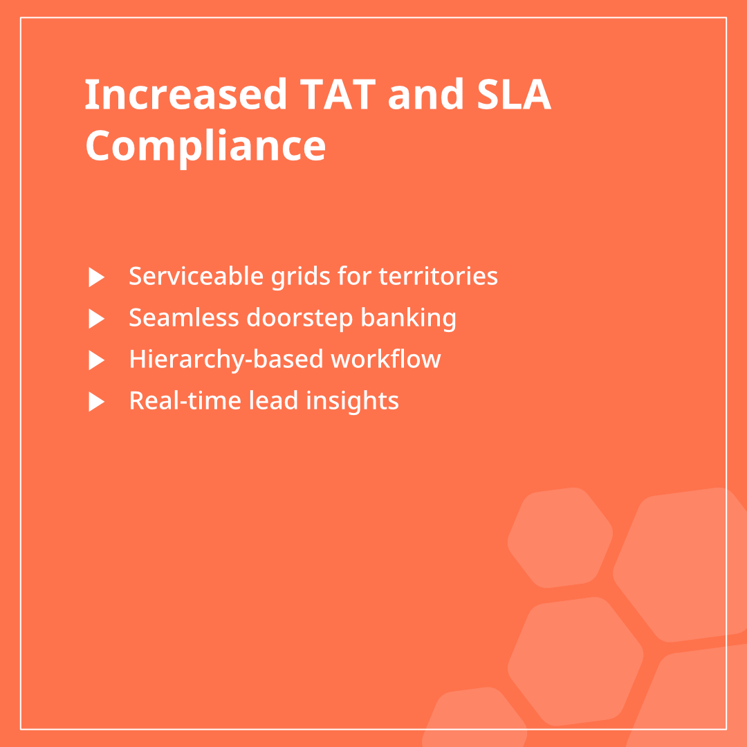 Increased TAT and SLA compliance