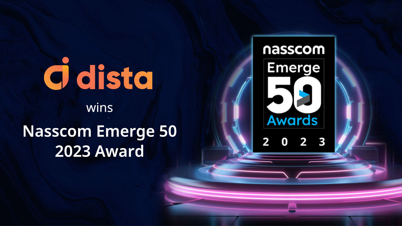 Deeptech Startup Dista Wins Nasscom Emerge 50 Award 2023