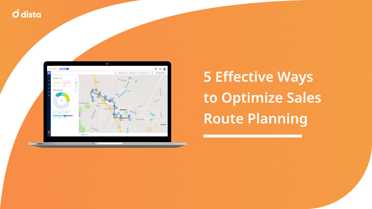5 Effective Ways To Optimize Sales Route Planning