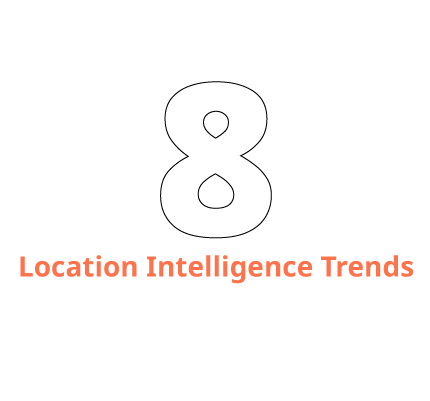 8 Location Intelligence Trends for 2024