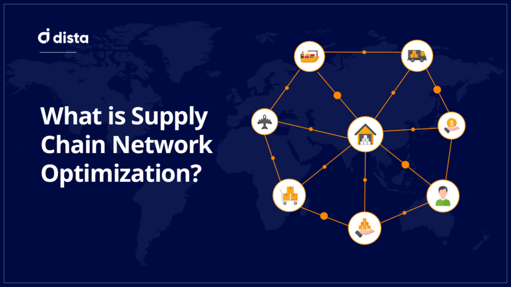 What is Supply Chain Network Optimization?