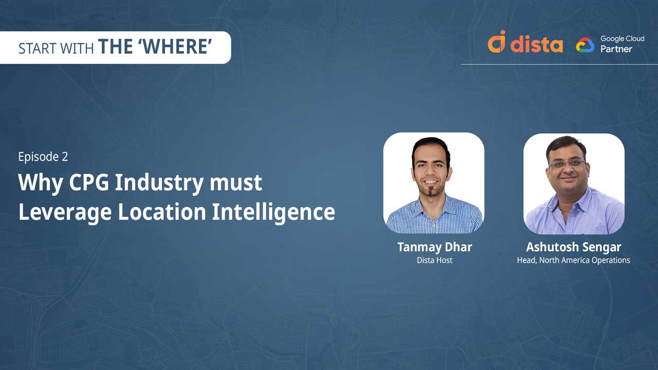 Why CPG Industry must Leverage Location Intelligence