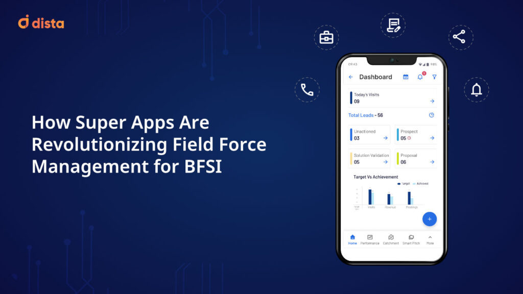 How Super Apps Are Revolutionizing Field Force Management for BFSI