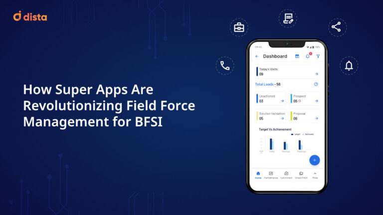 How Super Apps Are Revolutionizing Field Force Management for BFSI