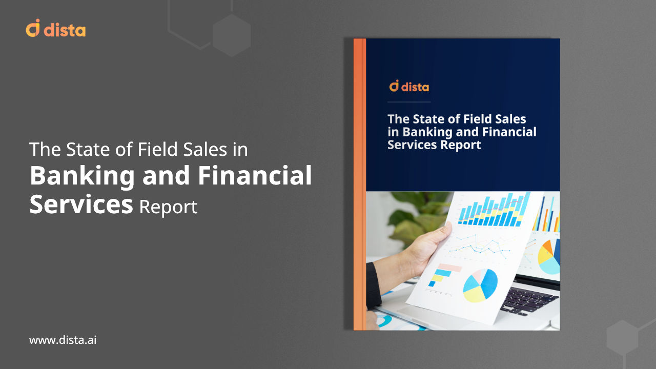 The State of Field Sales in Banking and Financial Services Report