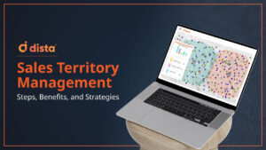 Sales Territory Management: Steps, Benefits, and Strategies