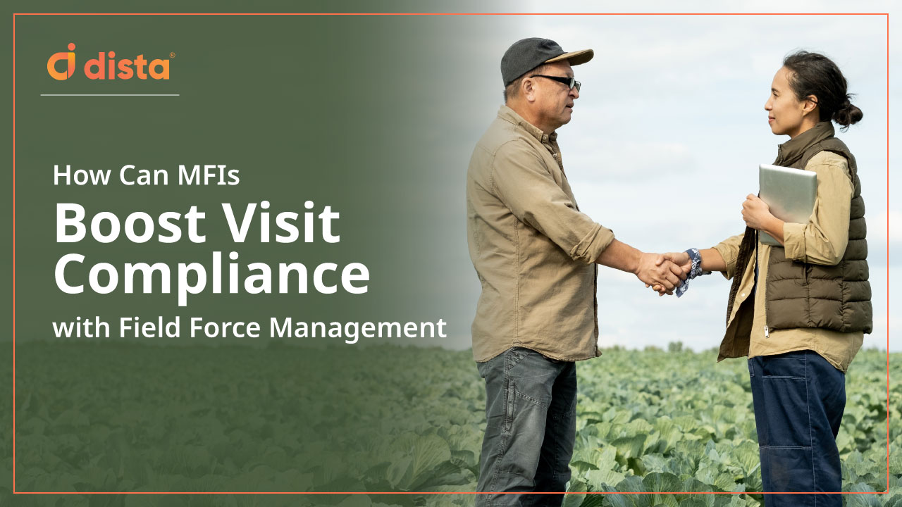 How Can MFIs Boost Visit Compliance With Field Force Management