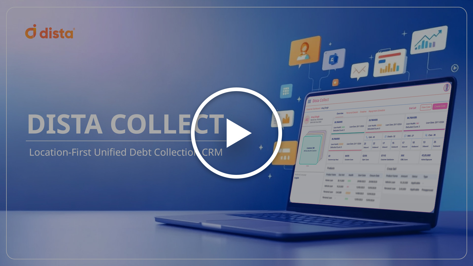 Dista Collect | Location-First Unified Debt Collection CRM