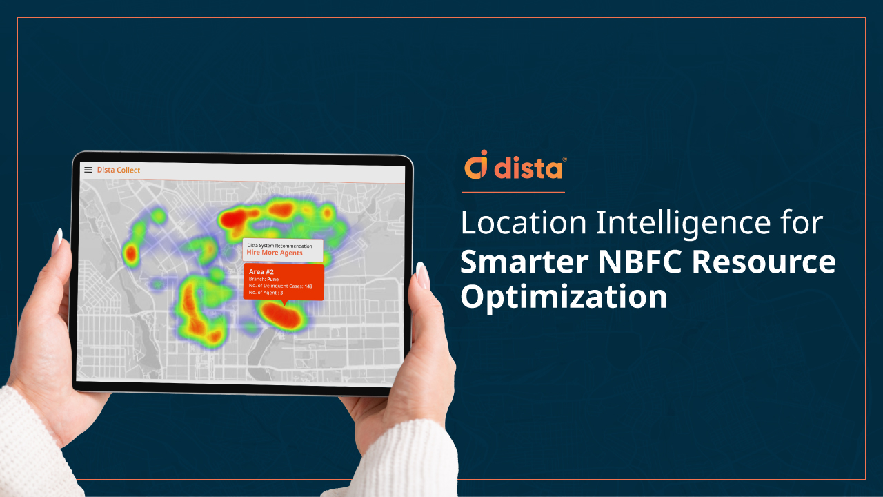 Location Intelligence for Smarter NBFC Resource Optimization