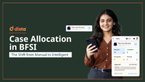 Case Allocation in BFSI – The Shift from Manual to Intelligent