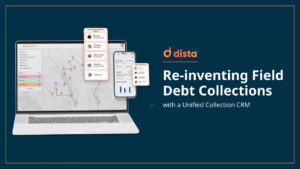 Re-inventing Field Debt Collections with a Unified Collection CRM